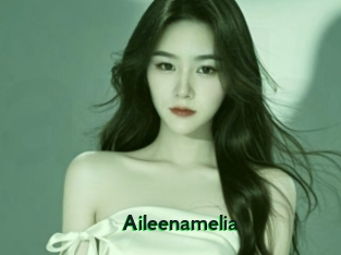 Aileenamelia