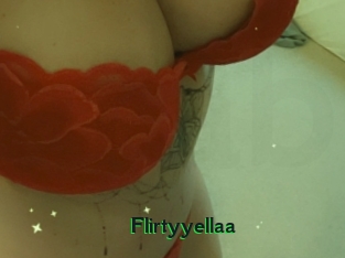 Flirtyyellaa