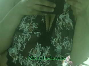 Nickythehawtie