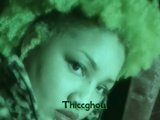 Thiccghoul