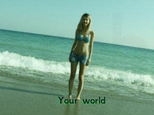 Your_world